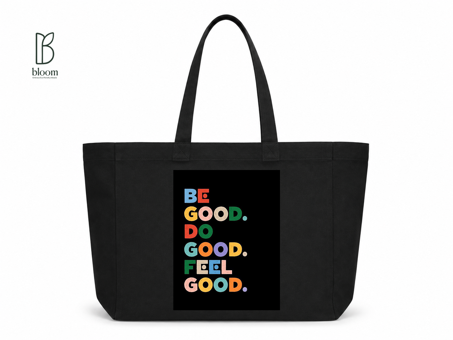 Be Good Do Good canvas tote bag - Extended Black | Bloom Bags BD