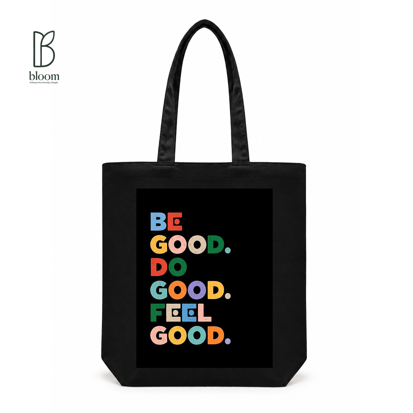 Be Good Do Good canvas tote bag - Regular Black | Bloom Bags BD